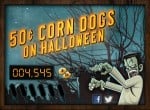 50-cent corn dogs at Sonic on Halloween
