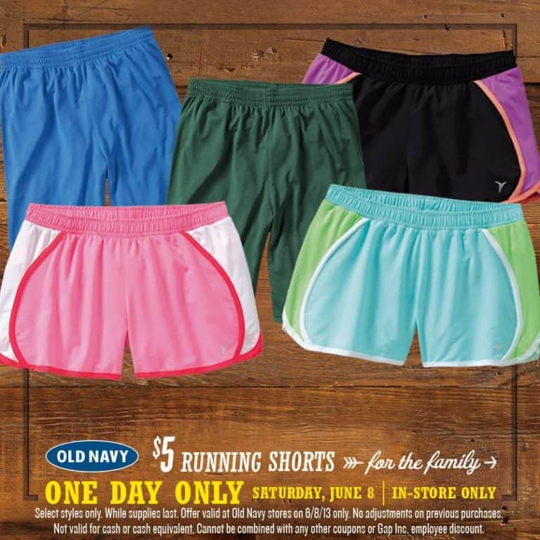 $5 running shorts at Old Navy Saturday, June 8, 2013