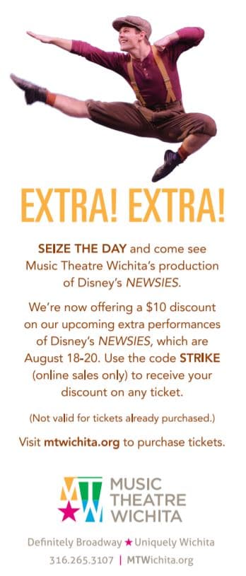Music Theater of Wichita - ticket discounts for extra performances of Disney's Newsies!