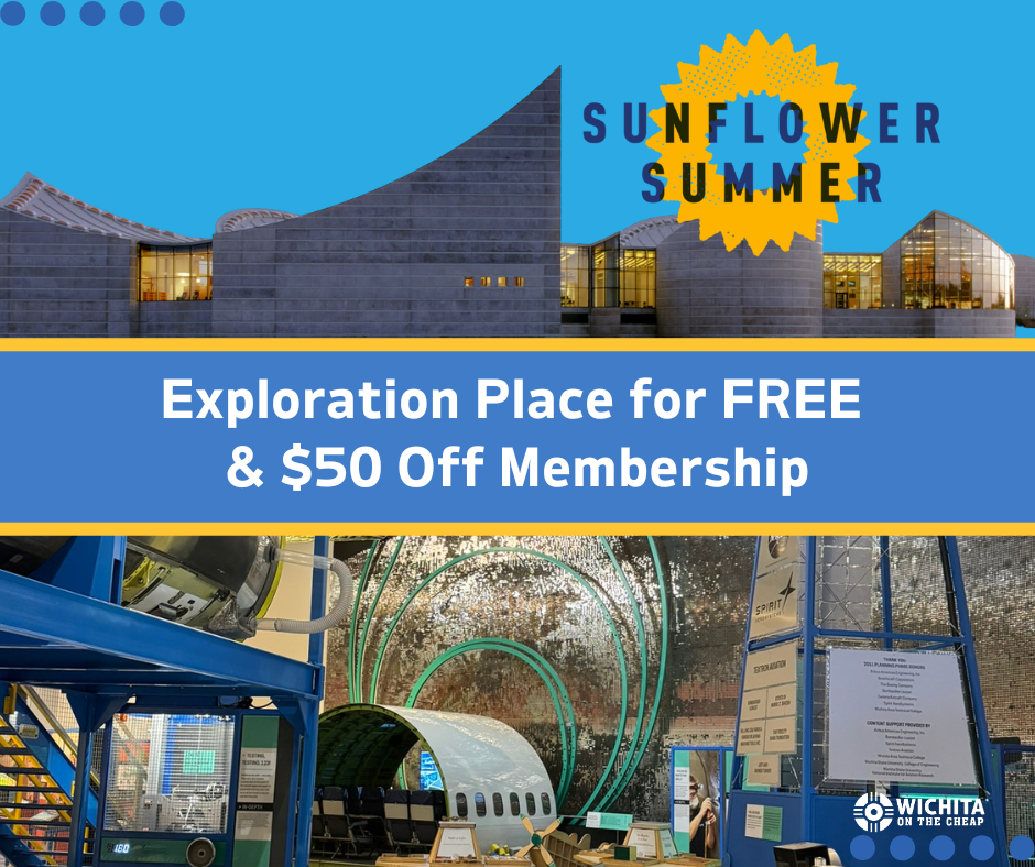 Visit Exploration Place for Free and $50 Off a Membership