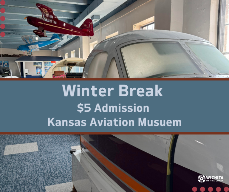 Kansas Aviation Museum Winter Break