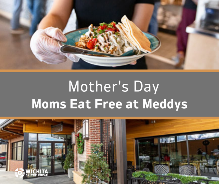 Mother day moms eat free at Meddys