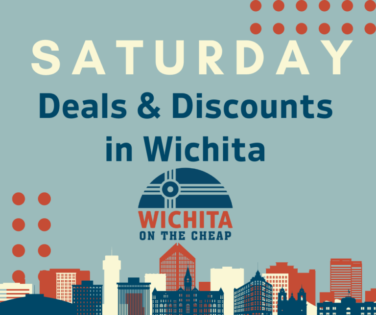 Saturday Deals and Discounts in Wichita Kansas
