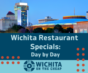 Wichita Restaurant Specials