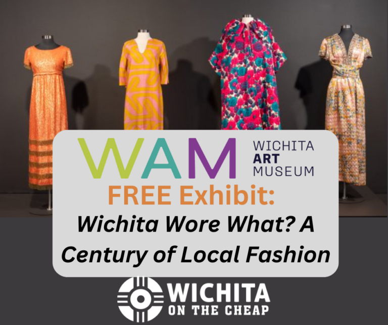 Wichita Wore What. A Century of Local Fashion Wichita Art Museum