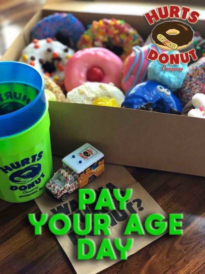 Hurts Donuts Pay Your Age