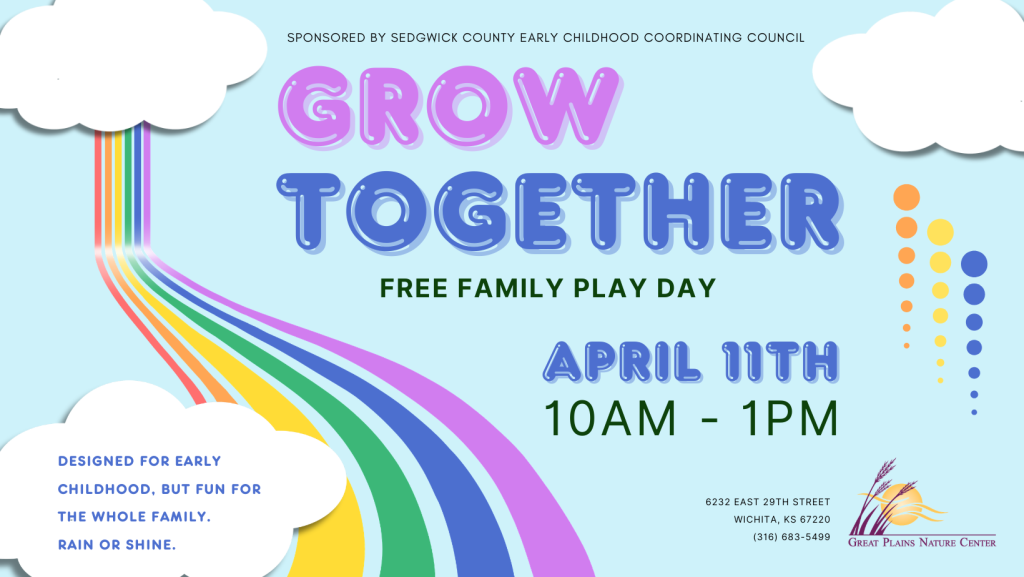 Grow Together Free Event at Great Plains Nature Center