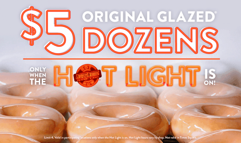 Krispy Kreme $5 dozens when the hot light is on