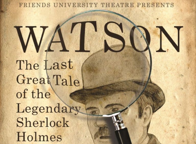 Sherlock Holmes comedy at Friends University in Wichita